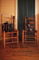 Cover of: Cajun music: its origins and development