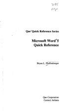 Cover of: Microsoft Word 5 quick reference | Bryan Pfaffenberger