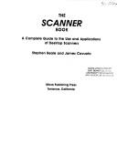 The scanner book by Stephen Beale, James Cavuoto
