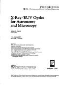 Cover of: X-ray/EUV optics for astronomy and microscopy: 7-11 August 1989