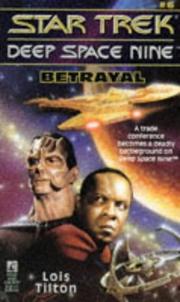 Cover of: Betrayal: Star Trek: Deep Space Nine #6