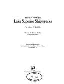 Cover of: Julius F. Wolff Jr.'s Lake Superior shipwrecks by Julius Frederic Wolff