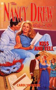 Cover of: Kiss and Tell (Nancy Drew Files #104)