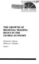 Cover of: The Growth of regional trading blocs in the global economy