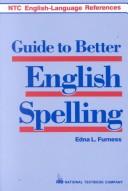 Cover of: Guide to better English spelling