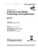 Cover of: Fifth Conference on Coherent Laser Radar--Technology and Applications by Conference on Coherent Laser Radar: Technology and Applications (5th 1989 Munich, Germany), Conference on Coherent Laser Radar: Technology and Applications (5th 1989 Munich, Germany)