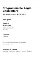 Cover of: Programmable logic controllers: architecture and application