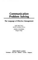 Cover of: Communication problem solving by Ian McCall