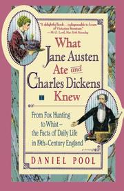Cover of: What Jane Austen Ate and Charles Dickens Knew by Daniel Pool