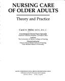 Cover of: Nursing care of older adults by Carol A. Miller, Carol A. Miller