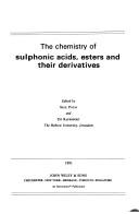 Cover of: The Chemistry of sulphonic acids, esters, and their derivatives