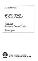 Cover of: Seven Lears: the pursuit of the good ; Golgo : sermons on pain and privilege