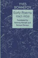 Early poems, 1947-1959 by Yves Bonnefoy