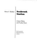 Cover of: Seabrook Station: citizen politics and nuclear power