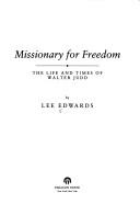 Miss ionary for freedom by Lee Edwards