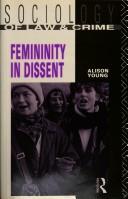 Femininity in dissent by Alison Young