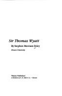 Cover of: Sir Thomas Wyatt