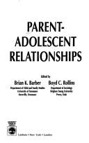 Cover of: Parent-adolescent relationships