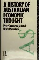 Cover of: A history of Australian economic thought by Peter D. Groenewegen