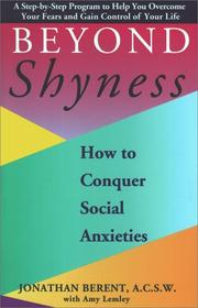 Cover of: Beyond Shyness by Jonathan Berent, Amy Lemley