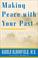 Cover of: Making Peace with Your Past