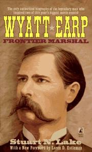 Cover of: Wyatt Earp, frontier marshal by Stuart N. Lake