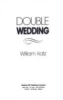 Cover of: Double wedding by Katz, William