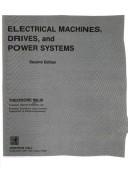 Cover of: Electrical machines, drives, and power systems by Théodore Wildi
