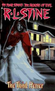 Cover of: The THIRD HORROR (99 FEAR STREET 3): THE THIRD HORROR (99 Fear Street) by R. L. Stine