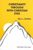 Cover of: Christianity through non-Christian eyes