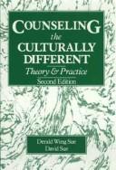 Counseling the culturally different by Derald Wing Sue