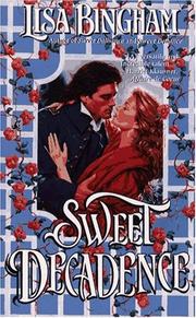 Cover of: Sweet Decadence by Lisa Bingham