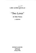 Cover of: "Two loves" & other poems by Lord Alfred Bruce Douglas