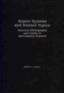 Cover of: Expert systems and related topics by Marlene Palmer