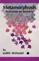 Cover of: Metamorphosis: reflections on recovery