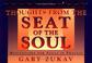 Cover of: Thoughts from the Seat of the soul