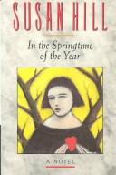 Cover of: In the springtime of the year by Susan Hill