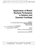 Cover of: Application of modal analysis techniques to seismic and dynamic loadings: presented at the 1989 ASME Pressure Vessels and Piping Conference--JSME co-sponsorship, Honolulu, Hawaii, July 23-27, 1989