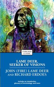 Cover of: Lame Deer, Seeker of Visions (Enriched Classics) by Erdoes, Richard, John (Fire) Lame Deer