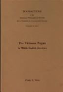 Cover of: The virtuous pagan in Middle English literature