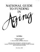 Cover of: National guide to funding in aging
