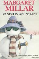 Cover of: Vanish in an instant by Margaret Millar