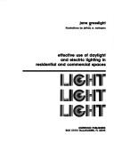 Cover of: Light, light, light