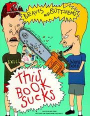 Cover of: BEAVIS AND BUTT HEAD  THIS BOOK SUCKS MTV'S (Mtv's Beavis and Butt-Head) by Mike Judge