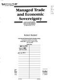 Cover of: Managed trade and economic sovereignty