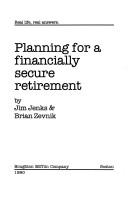 Cover of: Planning for a financially secure retirement
