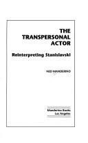 Cover of: transpersonal actor: reinterpreting Stanislavski