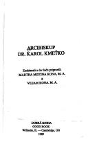 Cover of: Arcibiskup Dr. Karol Kmeťko