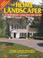 Cover of: The home landscaper