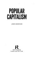 Cover of: Popular capitalism